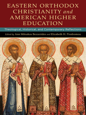 cover image of Eastern Orthodox Christianity and American Higher Education